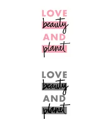 Love Beauty and Planet